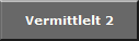 Vermittlelt 2